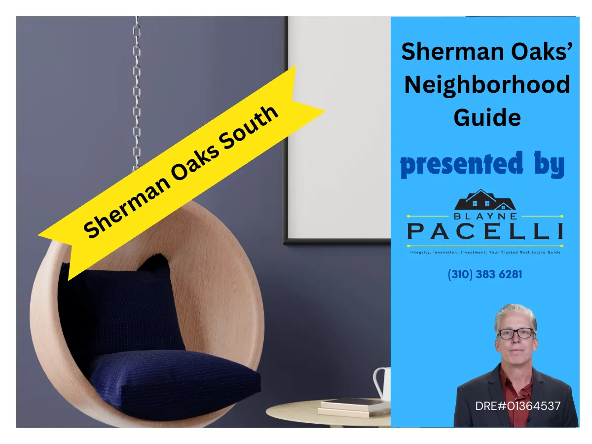 Sherman Oaks South - Neighborhood in Sherman Oaks, CA - Blayne Pacelli of Rodeo Realty